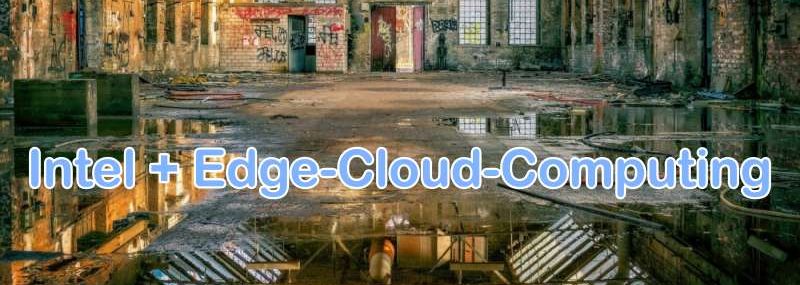 Intel und Edge-Cloud-Computing