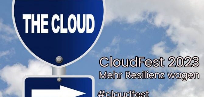 Das Hauptthema des CloudFest 2023 lautet: Resilienz