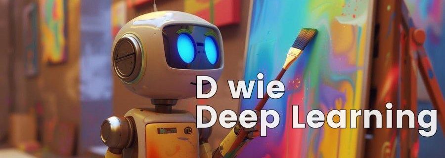 KI-Lexikon D wie Deep Learning